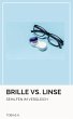 Brille vs. Linse - Sehhilfen im... - Bild 1