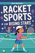 Racket Sports For Rising Stars (eBook,... - Bild 1