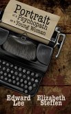 Portrait of a Psychopath as a Young Woman (Edward Lee Books - Set 2, #2) (eBook, ePUB) Portrait of a Psychopath as a Young Woman (Edward Lee Books - Set 2, #2) (eBook, ePUB)