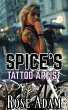 Spice's Tattoo Artist (Bikers in Love... - Bild 1