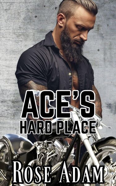 Ace's Hard Place (Bikers in Love Short Stories) (eBook, ePUB)