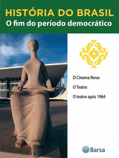 História do Brasil - Livro III - O Fim Do Período Democrático O Cinema Novo (eBook, ePUB) Cover História do Brasil - Livro III - O Fim Do Período Democrático O Cinema Novo (eBook, ePUB)