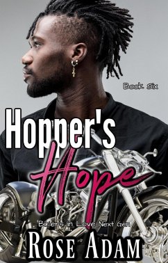 Hopper's Hope (Bikers in Love: Next Gen, #6) (eBook, ePUB) Cover Hopper's Hope (Bikers in Love: Next Gen, #6) (eBook, ePUB)