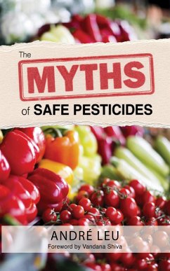 Cover The Myths of Safe Pesticides (eBook, ePUB)