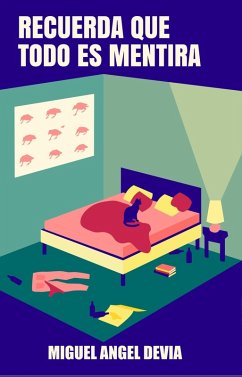 Cover Recuerda que todo es mentira (eBook, ePUB)
