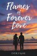 Flames of Forever Love (eBook, ePUB) - Bild 1