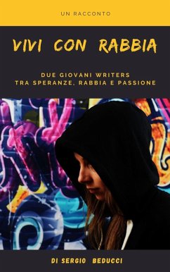 Vivi con rabbia (eBook, ePUB) Cover Vivi con rabbia (eBook, ePUB)