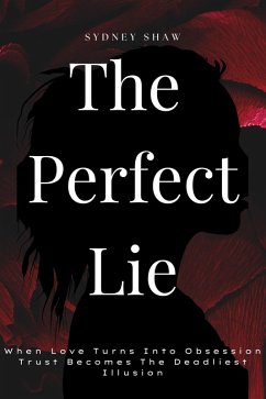 Cover The Perfect Lie (eBook, ePUB)