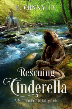 Cover Rescuing Cinderella (Modern Erotic Fairy Tales, #3) (eBook, ePUB)