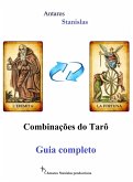 Combinações do Tarô. Guia Completo (eBook, ePUB) Combinações do Tarô. Guia Completo (eBook, ePUB)