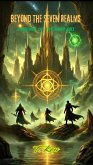 Beyond The Seven Realms :Shadows of The High Call (eBook, ePUB) Beyond The Seven Realms :Shadows of The High Call (eBook, ePUB)