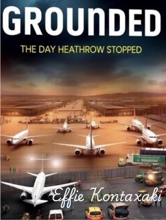 Cover Grounded: The Day Heathrow Stopped (eBook, ePUB)