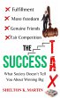 The Success Tax: What Society Doesn't... - Bild 1