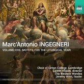 Ingegneri: Motets For The Liturgical Year (Vol. 5)