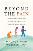 Beyond the Pain (eBook, ePUB) Beyond the Pain (eBook, ePUB)