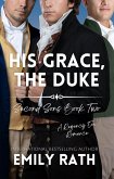His Grace, the Duke (eBook, ePUB) His Grace, the Duke (eBook, ePUB)