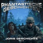 Phantastische Geschichten, Joris Geschichte Teil 3 (MP3-Download)