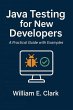 Java Testing for New Developers: A... - Bild 1