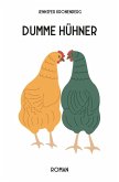 Dumme Hühner (eBook, ePUB) Dumme Hühner (eBook, ePUB)
