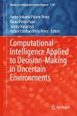 Computational Intelligence Applied to Decision-Making in Uncertain Environments (eBook, PDF)