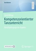 Kompetenzorientierter Tanzunterricht (eBook, PDF)