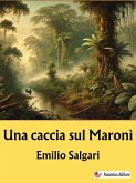 Una caccia sul Maronì (eBook, ePUB) Una caccia sul Maronì (eBook, ePUB)