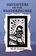Daughters of the Wandering Isle (eBook,... - Bild 1