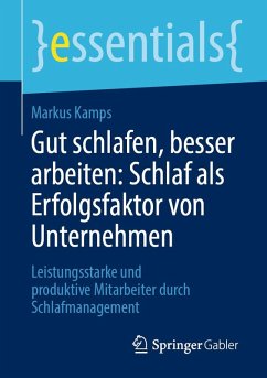 Cover Gut schlafen, besser arbeiten: Schlaf als Erfolgsfaktor von Unternehmen (eBook, PDF)
