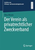 Der Verein als privatrechtlicher Zweckverband (eBook, PDF)