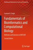 Fundamentals of Bioinformatics and Computational Biology (eBook, PDF) Fundamentals of Bioinformatics and Computational Biology (eBook, PDF)