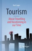 Tourism - About Traveling and Vacationing in our Time (eBook, PDF)