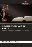 SEXUAL VIOLENCE IN BRAZIL SEXUAL VIOLENCE IN BRAZIL