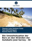Die Umweltsituation der Bars an den Stränden der Autobahn José Sarney - SE Die Umweltsituation der Bars an den Stränden der Autobahn José Sarney - SE
