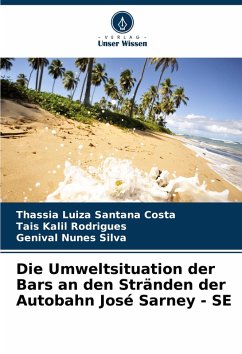 Cover Die Umweltsituation der Bars an den Stränden der Autobahn José Sarney - SE
