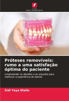 Próteses removíveis: rumo a uma satisfação óptima do paciente - Diallo, Sidi Yaya