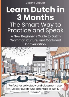 Cover Learn Dutch in 3 Months: The Smart Way to Practice and Speak