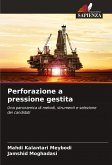 Perforazione a pressione gestita Perforazione a pressione gestita