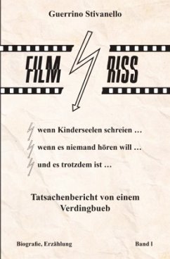 Cover Filmriss - Tatsachenbericht von einem Verdingbueb