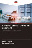 Arrêt du tabac - Guide du débutant Arrêt du tabac - Guide du débutant