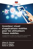 Inventeur visuel d'applications mobiles pour les utilisateurs finaux mobiles.