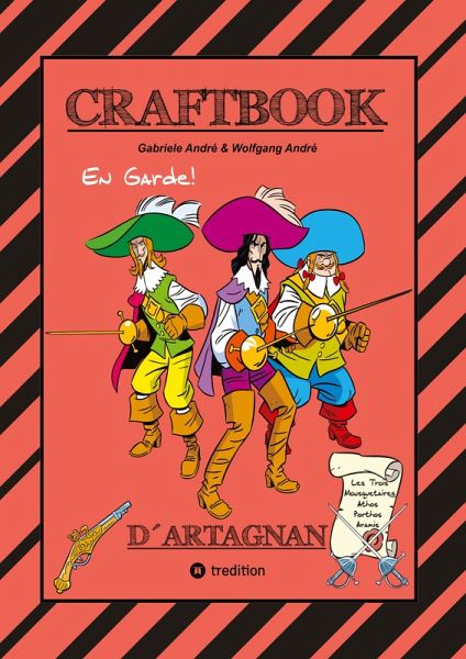 CRAFTBOOK - D´ARTNGNAN - 100 SEITEN TOLLE MUSKETIER MOTIVE - WISSENSWERTES - KNIFFLIGE RÄTSEL & AUFGABEN - SCHLÖSSER - RITTER - KÖNIG - ADEL