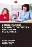 CONSIDÉRATIONS PHARMACOLOGIQUES EN DENTISTERIE PÉDIATRIQUE CONSIDÉRATIONS PHARMACOLOGIQUES EN DENTISTERIE PÉDIATRIQUE