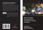 Rola technologii informatycznych w kszta¿towaniu kariery studentów