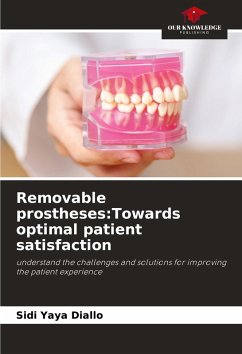 Cover Removable prostheses:Towards optimal patient satisfaction