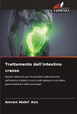Trattamento dell'intestino crasso Trattamento dell'intestino crasso