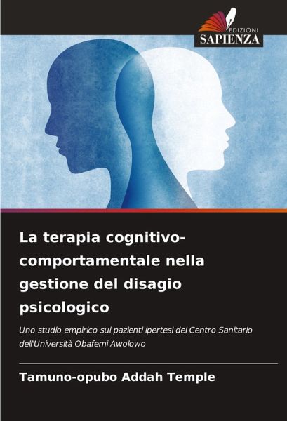 La terapia cognitivo-comportamentale nella gestione del disagio psicologico La terapia cognitivo-comportamentale nella gestione del disagio psicologico