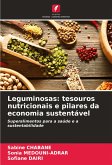 Leguminosas: tesouros nutricionais e pilares da economia sustentável Leguminosas: tesouros nutricionais e pilares da economia sustentável