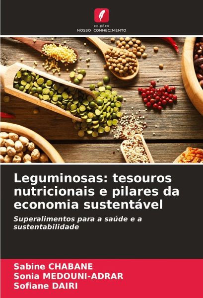 Leguminosas: tesouros nutricionais e pilares da economia sustentável
