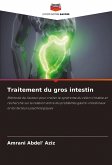 Traitement du gros intestin Traitement du gros intestin