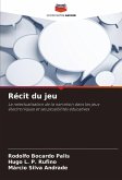 Récit du jeu